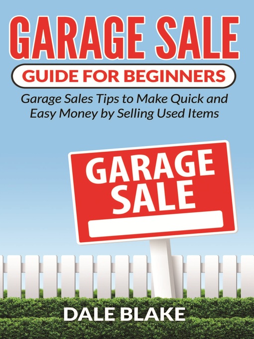 Title details for Garage Sale Guide For Beginners by Dale Blake - Available